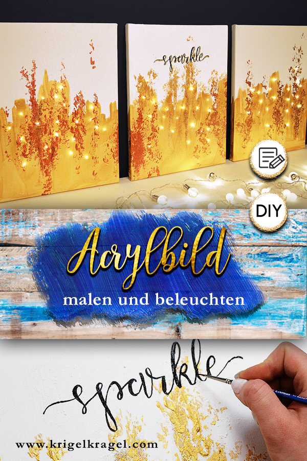 Malen Lernen Leinwand Mit Gold Acryl Und Leds Krigelkragel